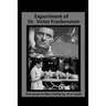 The Experiments of Dr. Victor Frankenstein: A Play Based on the novel by Mary Sh