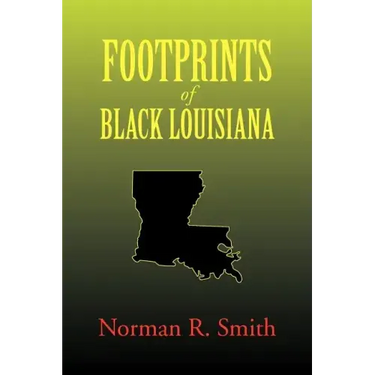 Footprints of Black Louisiana