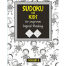 Sudoku for kids to improve logical thinking. Volume 8: 100 Sudoku puzzles for clever kids, Easy sudoku puzzle books for kids 8-12 - large print - with