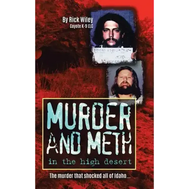 Murder and Meth in the High Desert