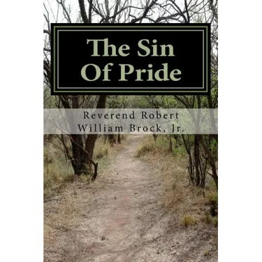 The Sin Of Pride: From Pride To Humility