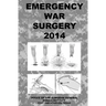 Emergency War Surgery 2014