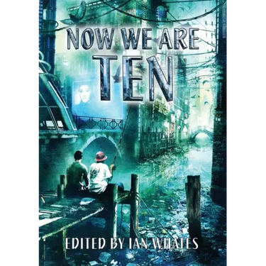 Now We Are Ten