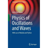 Physics of Oscillations and Waves: With Use of MATLAB and Python