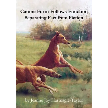 Canine Form Follows Function: Separating Fact from Fiction