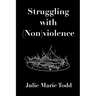 Struggling with (Non)violence