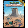 Gun Station Gamma: Adventure TME-4 for The Mutant Epoch Role Playing Game