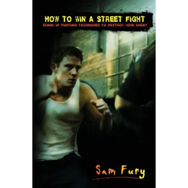How to Win a Street Fight: Unarmed Self Defense and Street Fighting Tactics