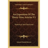 An Exposition of the Thirty-Nine Articles V1: Historical and Doctrinal