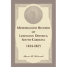Memorialized Records of Lexington District, South Carolina, 1814-1825