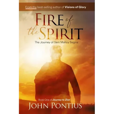Fire of the Spirit: The Journey of Sam Mahoy