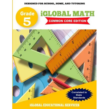 iGlobal Math, Grade 5 Common Core Edition: Power Practice for School, Home, and Tutoring