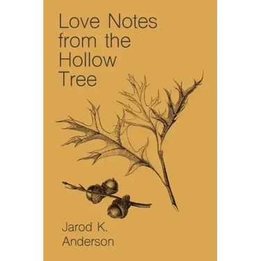 Love Notes From The Hollow Tree