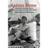 Letters Home: Memoirs of one Army Nurse in the Southwest Pacific in World War II