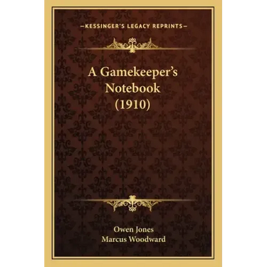 A Gamekeeper's Notebook (1910)