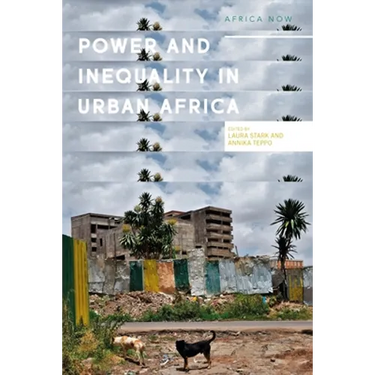 Power and Informality in Urban Africa: Ethnographic Perspectives