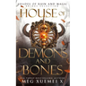 House of Demons and Bones