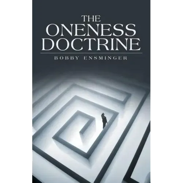The Oneness Doctrine