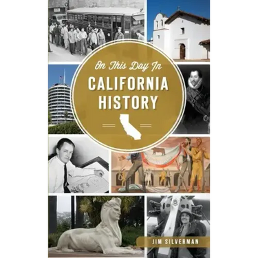 On This Day in California History
