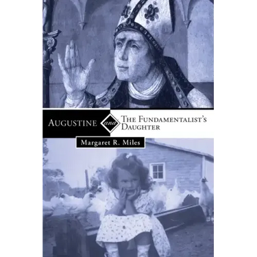 Augustine and the Fundamentalist's Daughter
