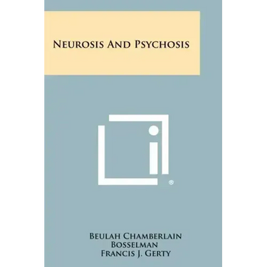 Neurosis And Psychosis