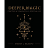 Deeper Magic