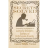 The Secrets Solved: Unraveling the Mysteries of Lemony Snicket's a Series of Unfortunate Events