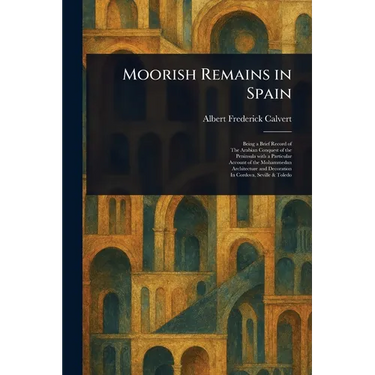Moorish Remains in Spain