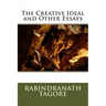 The Creative Ideal and Other Essays