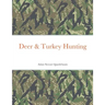 Deer & Turkey Hunting