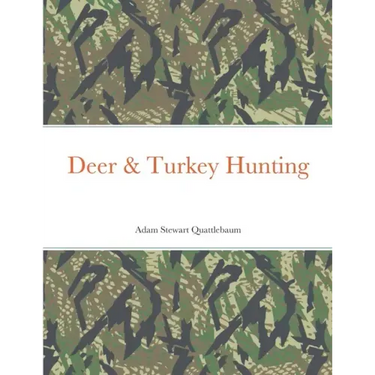 Deer & Turkey Hunting