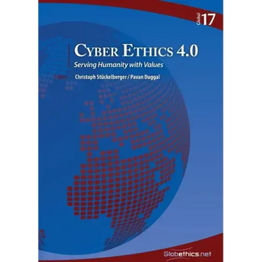 Cyber Ethics 4.0: Serving Humanity with Values