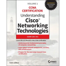 Understanding Cisco Networking Technologies, Volume 1: Exam 200-301