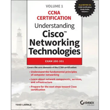 Understanding Cisco Networking Technologies, Volume 1: Exam 200-301