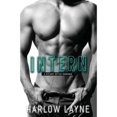 Intern: A Steamy Office Romance