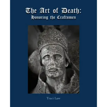 The Art of Death: Honoring the Craftsmen