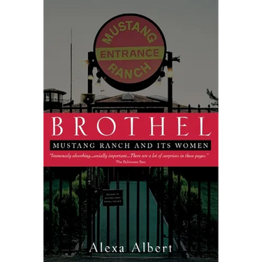 Brothel: Mustang Ranch and Its Women