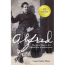 Alfred: The Quiet History of a World War II Infantryman