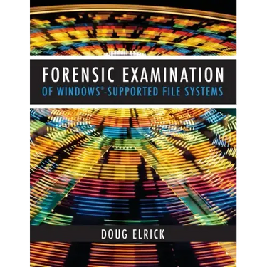 Forensic Examination of Windows-Supported File Systems