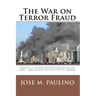 The War On Terror Fraud: Scene Two: The Fraud Of The Fraud