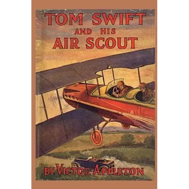 Tom Swift and his Air Scout