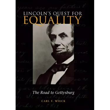 Lincoln's Quest for Equality