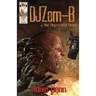 DJ Zom-B & the Ungrateful Dead