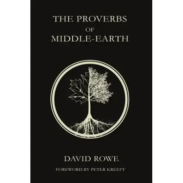 The Proverbs of Middle-earth