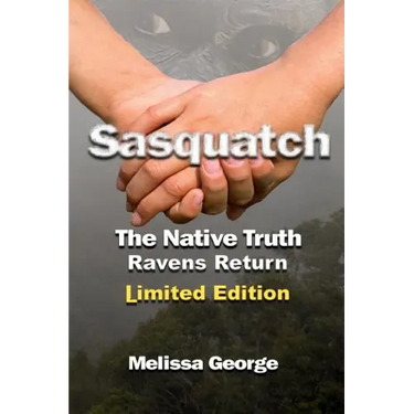Sasquatch, the Native Truth, Ravens Return