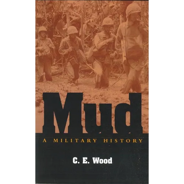 Mud: A Military History