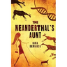The Neanderthal's Aunt