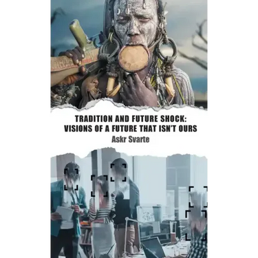 Tradition and Future Shock: Visions of a Future that Isn't Ours