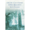 Irish Customs And Beliefs: Gentle places, simple things