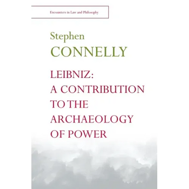 Leibniz: A Contribution to the Archaeology of Power